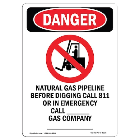 Signmission Safety Sign, OSHA Danger, 14" Height, Natural Gas Pipeline, Portrait OS-DS-D-1014-V-2536
